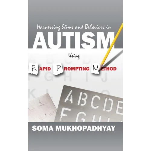 Harnessing Stims and Behaviors in Autism Using Rapid Prompting Method - Hardcover