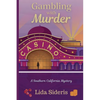 Gambling with Murder: A Southern California Mystery - Paperback