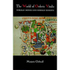 The World of Orderic Vitalis: Norman Monks and Norman Knights - Paperback