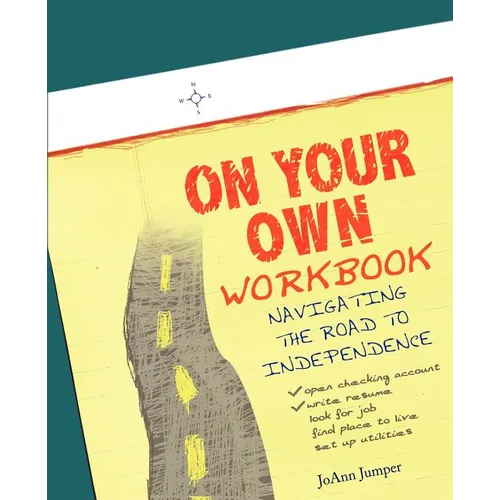On Your Own Workbook: Navigating the Road to Independence - Paperback