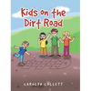 Kids on the Dirt Road - Hardcover