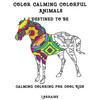 Color Calming Colorful Animals: Calming Coloring book for cool kids - Paperback