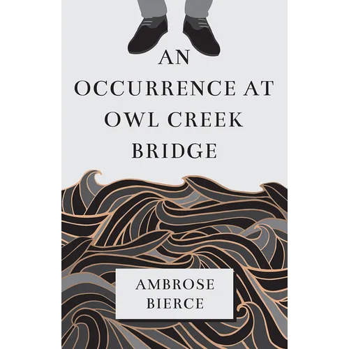 An Occurrence at Owl Creek Bridge - Paperback