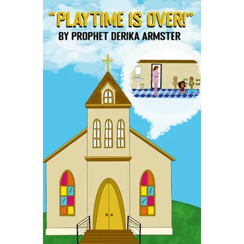 Playtime Is Over - Paperback