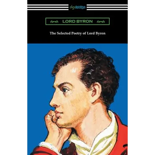 The Selected Poetry of Lord Byron - Paperback