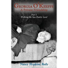 Georgia O'Keeffe, A Private Friendship, Part I Softcover - Paperback