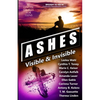 Ashes: Visible & Invisible - Paperback