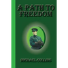 A Path To Freedom - Paperback