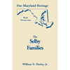 Our Maryland Heritage, Book 29: Selby Families - Paperback
