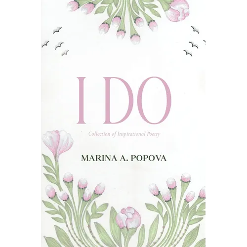 I Do: Collection of Inspirational Poetry - Paperback
