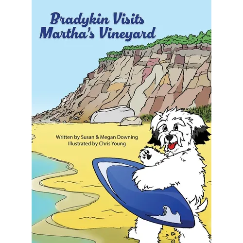 Bradykin Visits Martha's Vineyard - Hardcover