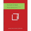 The Secret of Hegel: Being the Hegelian System in Origin, Principle, Form and Matter - Paperback