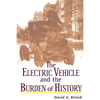 The Electric Vehicle and the Burden of History - Paperback