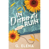 In Desperate Ruin: A Best Friend's Dad Forbidden Romance - Paperback