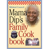 Mama Dip's Family Cookbook - Hardcover