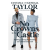 No Crowns in the Castle: Building a Strong Relationship and a Harmonious Life - Hardcover