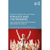 Populists and the Pandemic: How Populists Around the World Responded to Covid-19 - Paperback