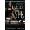 Larger Than Lyfe - Paperback