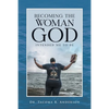 Becoming the Woman God Intended Me to Be - Paperback