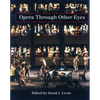 Opera Through Other Eyes - Paperback