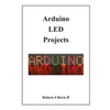 Arduino LED Projects - Paperback