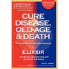 Cure Disease, Old Age & Death: The ImmorTalist Manifesto - Hardcover