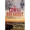 The Cowra Breakout - Paperback