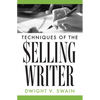 Techniques of the Selling Writer - Paperback