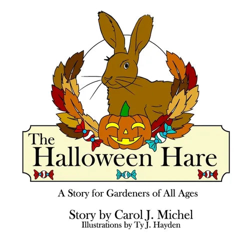 The Halloween Hare: A Story for Gardeners of All Ages - Paperback