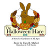 The Halloween Hare: A Story for Gardeners of All Ages - Paperback