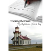 Tracking the Flash: My Lighthouse Travel Log - Paperback