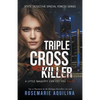 Triple Cross Killer - Paperback