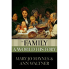 The Family: A World History - Paperback