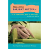 Reclaiming Bar/Bat Mitzvah: as a Spiritual Rite of Passage - Paperback