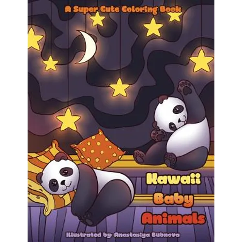 Kawaii Baby Animals: A Super Cute Coloring Book for Everyone - Paperback