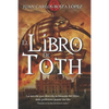 El Libro de Toth: La novela que desvela la historia del libro más poderoso jamás escrito - Paperback