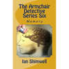 The Armchair Detective Series Six: Memory - Paperback