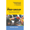 The Prep Group - Hardcover