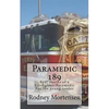 Paramedic 189: Real stories of a firefighter/paramedic for the young reader - Paperback