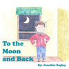 To the Moon and Back - Paperback