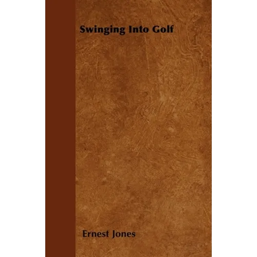 Swinging Into Golf - Paperback