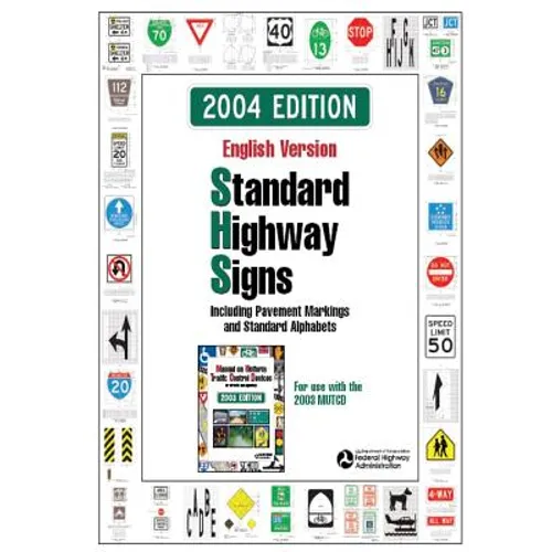 Standard Highway Signs: 2004 Edition - Paperback