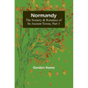 Normandy: The Scenery & Romance of Its Ancient Towns, Part 3 - Paperback