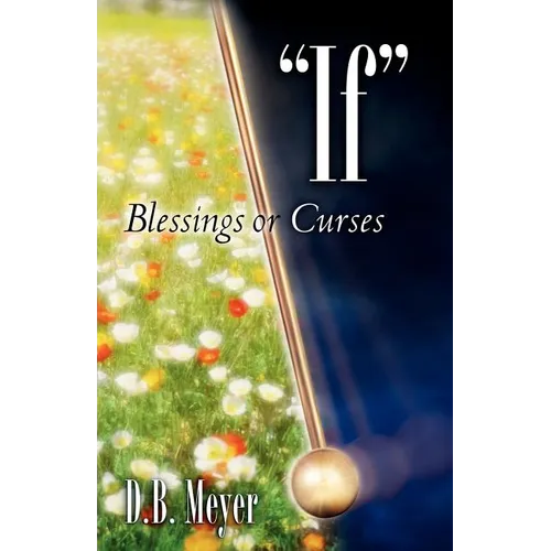 "IF" Blessings or Curses - Paperback