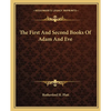 The First And Second Books Of Adam And Eve - Paperback