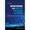 Monitoring for Health Hazards at Work, 5th Edition - Paperback
