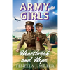 Army Girls: Heartbreak and Hope - Paperback