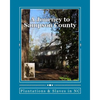A Journey To Sampson County: Plantations & Slaves in NC - Paperback