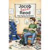 Jacob Doesn't Read: The Flying Aardvark - Paperback