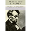 President Lincoln: The Duty of a Statesman - Paperback